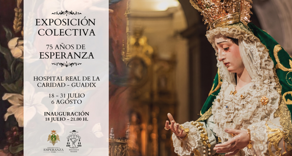 Este s&aacute;bado se inaugura en Guadix la exposici&oacute;n &ldquo;75 a&ntilde;os de Esperanza&rdquo;